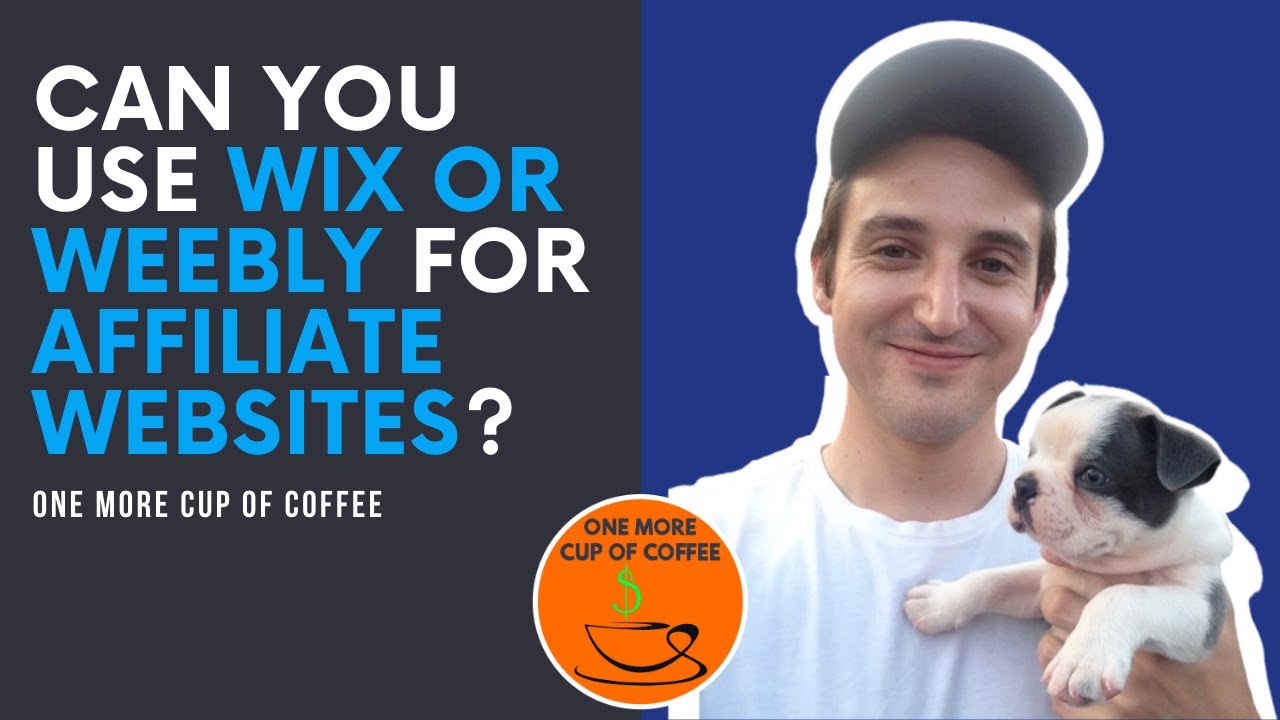Can You Use Wix Or Weebly For Affiliate Internet sites? | 1 Far more Cup of Espresso