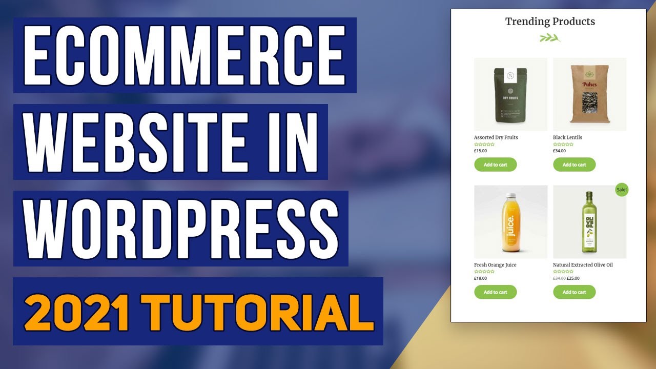 How to Develop an eCommerce Site with WordPress – Create an On the net Retailer 2021