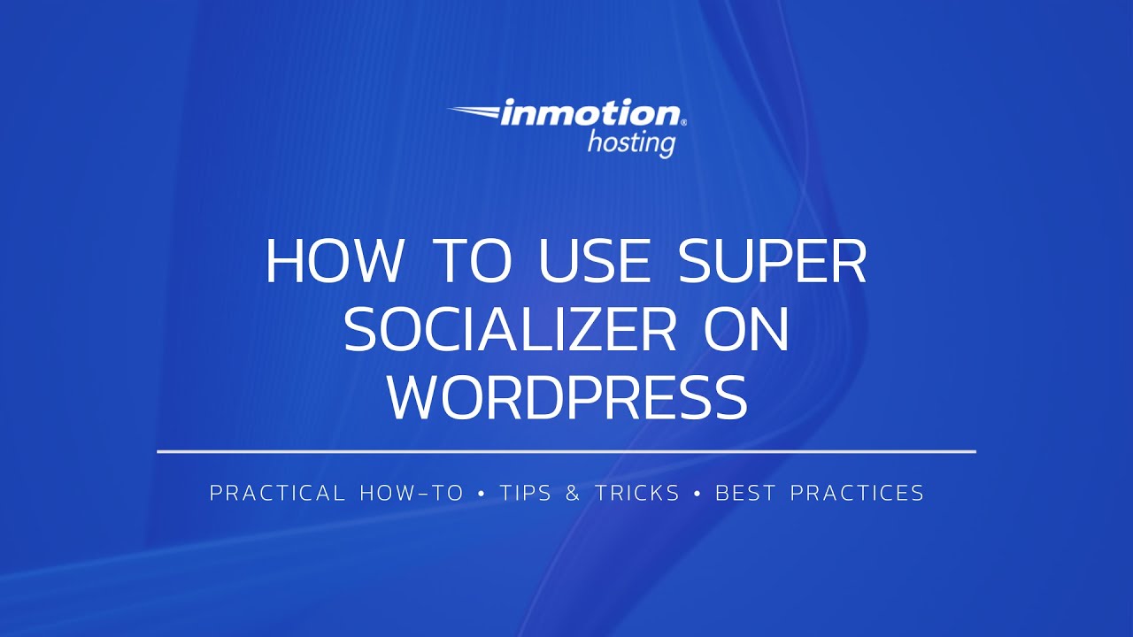 How to Use Tremendous Socializer on WordPress