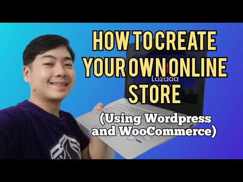 On the web Business for Pinoys Ep9 – Generate your On the web Retail outlet working with WordPress | like LAZADA or Shopee