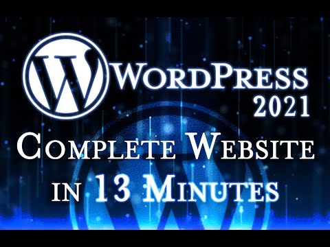 WordPress – Tutorial for Newbies in 13 MINUTES!  [ 2021 Updated ]