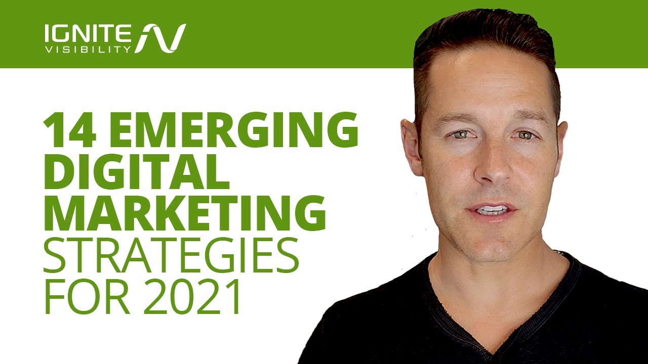 14 Emerging Electronic Marketing Tactics + Tendencies For 2021
