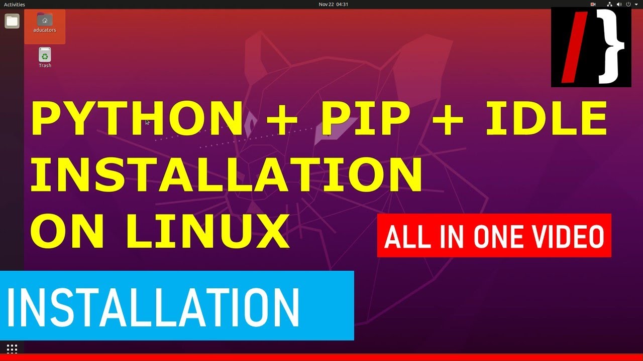 Brief methods to set up python3 / pip3 / idle for Linux | aducators.in
