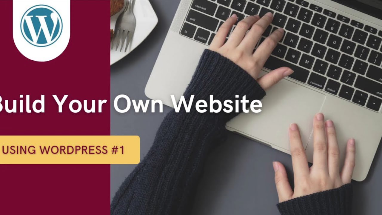 Create Your Very own Website – WordPress Aspect 1