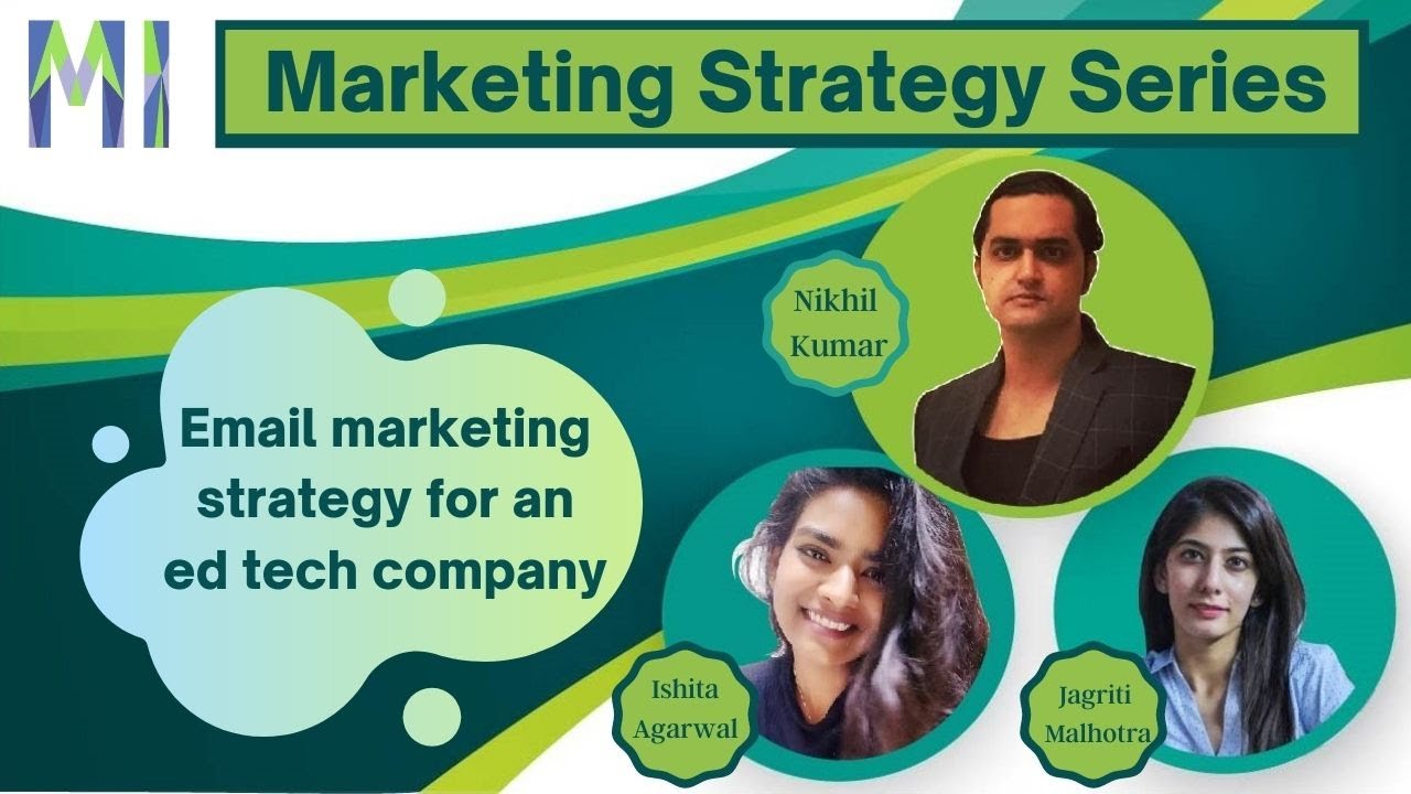 Electronic mail marketing system for an ed tech organization | Nikhil Kumar | Jagriti Malhotra | Ishita Agrawal