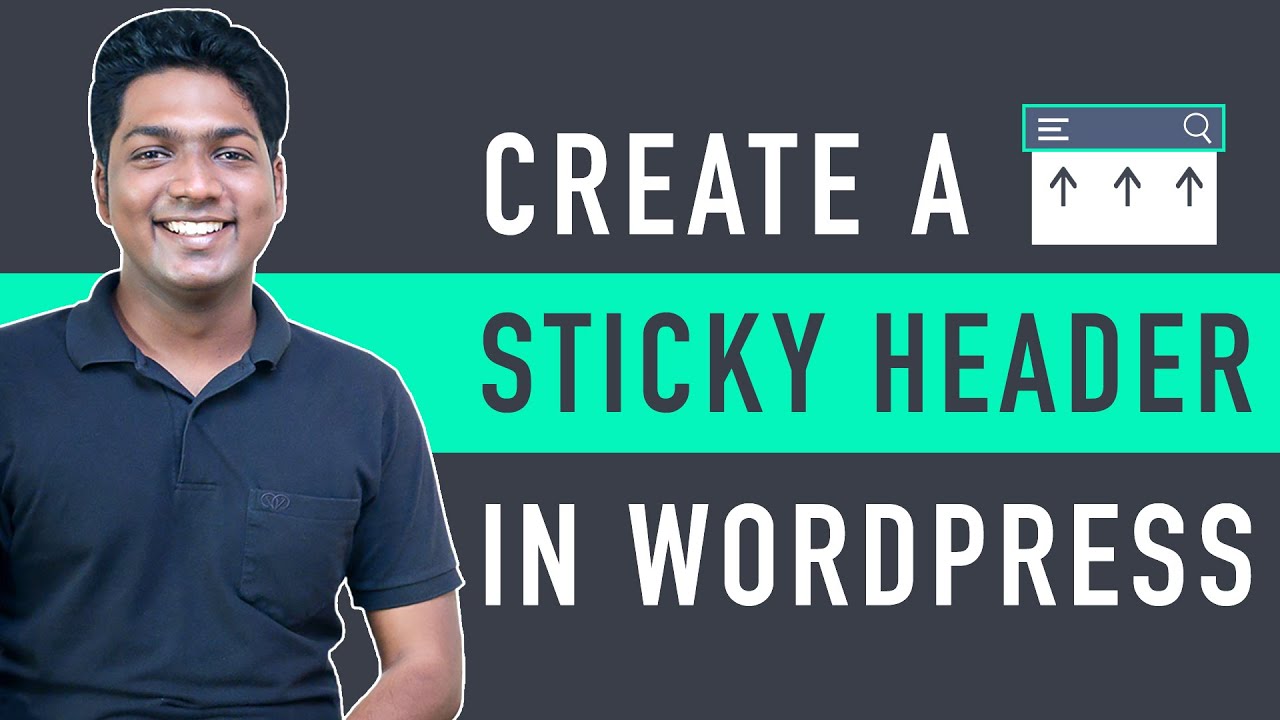 How To Build A Sticky Header In WordPress
