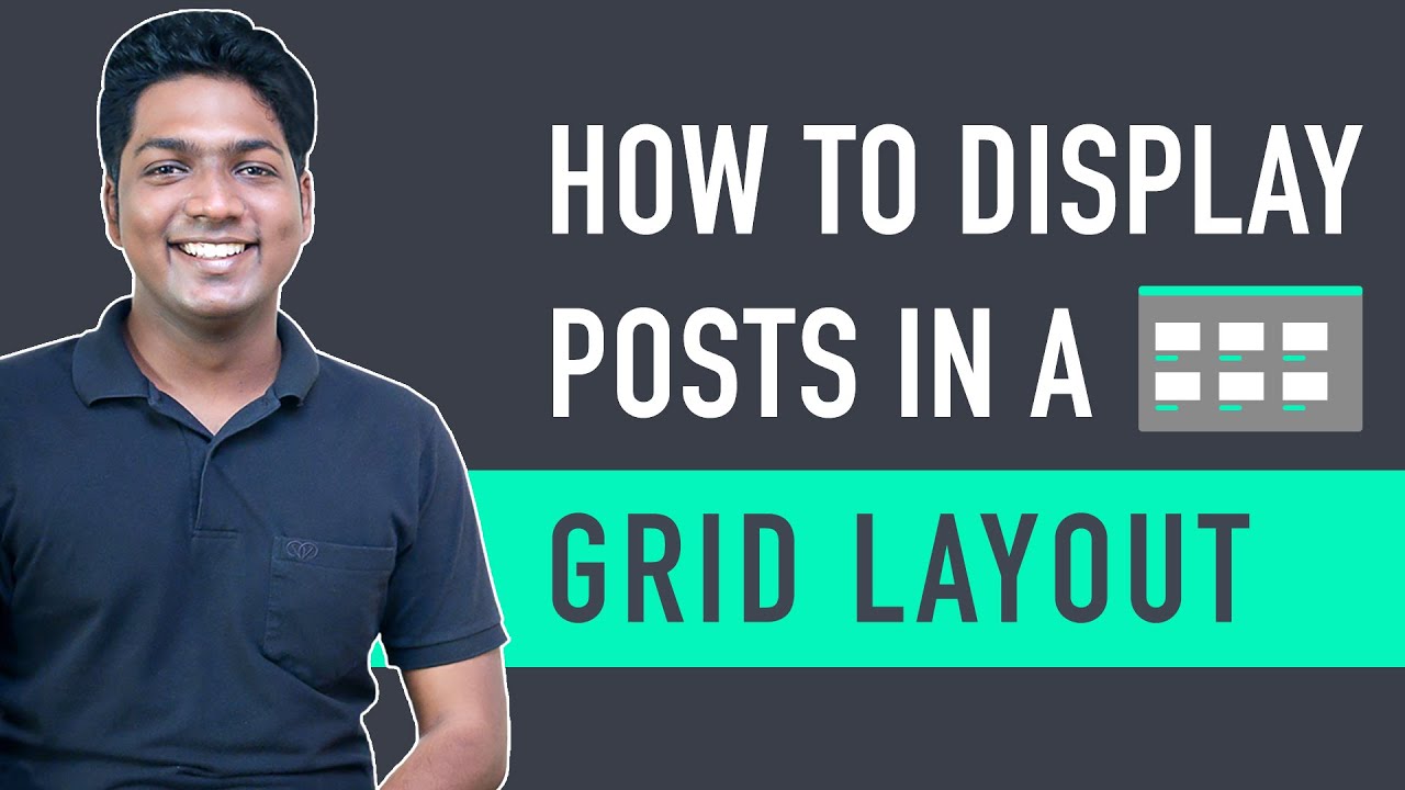 How To Display WordPress Posts In a Grid Format