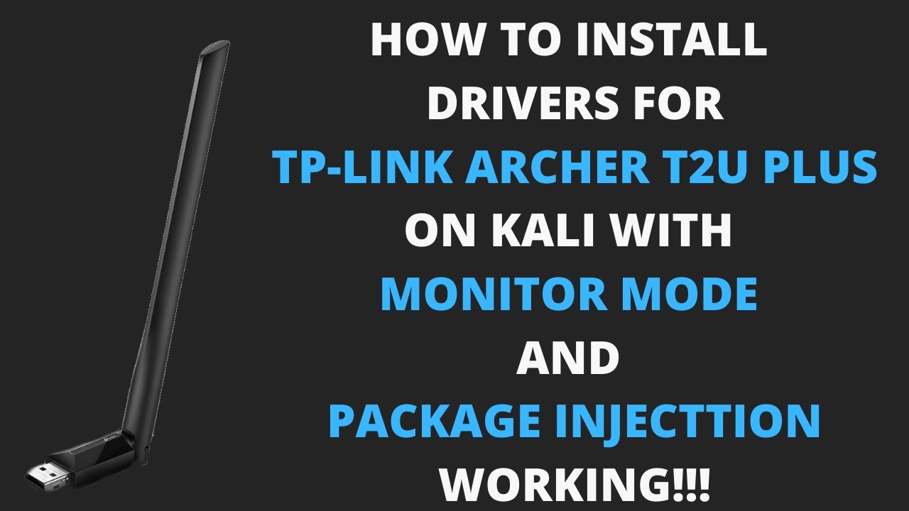 How To Install Motorists For TP-Connection ARCHER T2U In addition  On Kali With Monitor Mode And Bundle  INJECTION