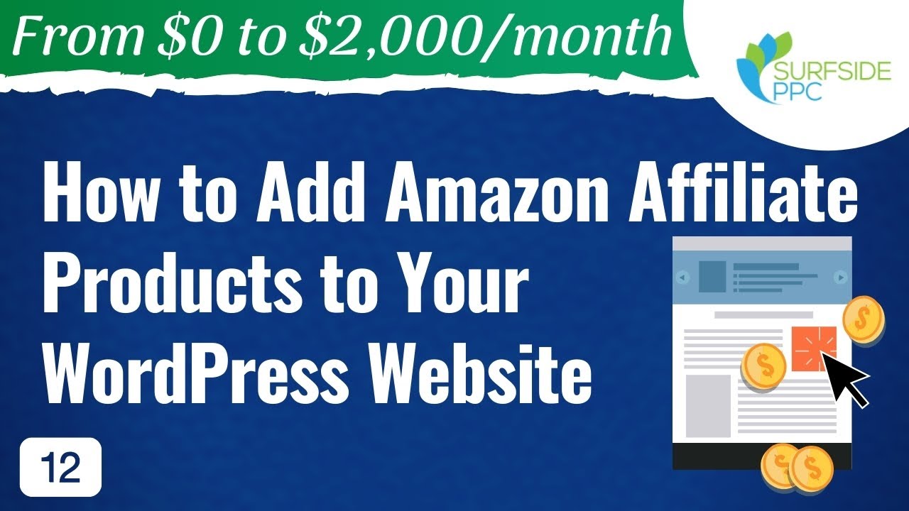 How to Add Amazon Affiliate Items to Your WordPress Web site – #12 – From $ to $2K