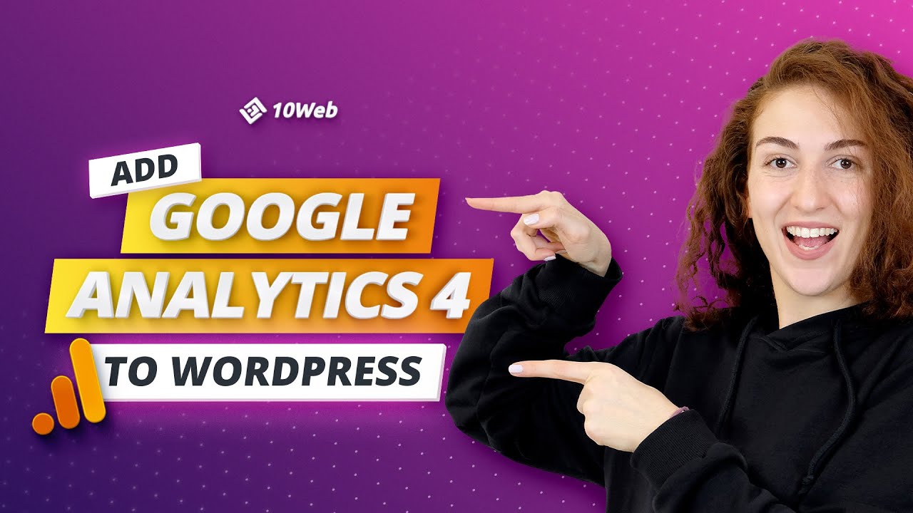 How to Include Google Analytics 4 to WordPress: Stage by Action Tutorial