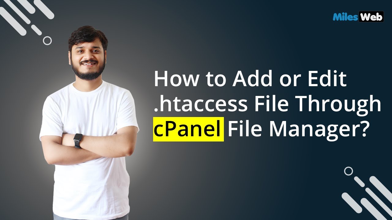 How to Increase or Edit  htaccess File By way of cPanel File Supervisor? | MilesWeb