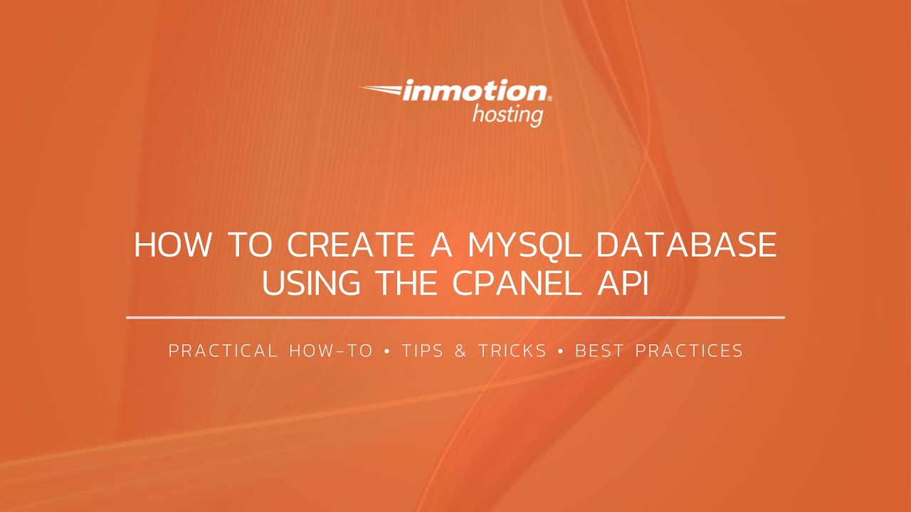 How to Produce a MySQL Database Making use of the cPanel API