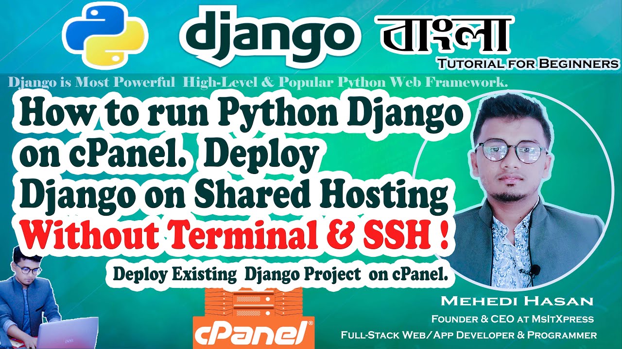 How to operate Python Django Project on cPanel Shared Hosting | Devoid of Terminal | Bangla Tutorial.