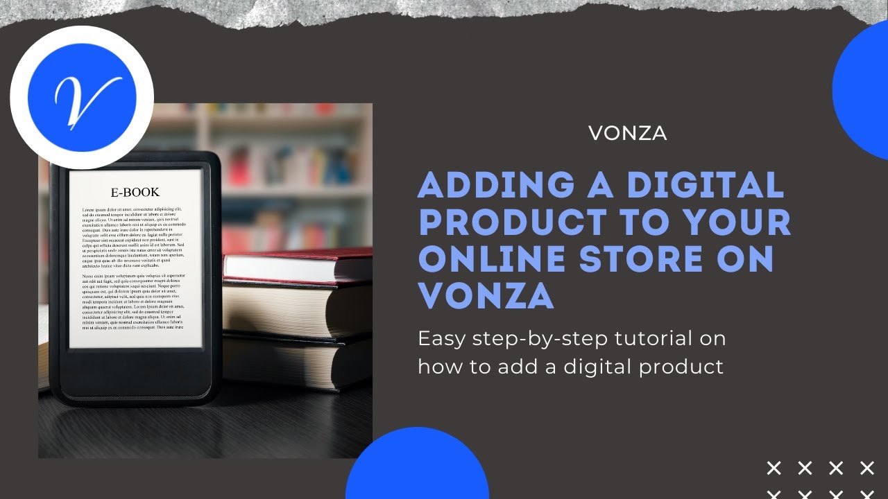 Including a Electronic Product or service to your On the internet Retail outlet on Vonza