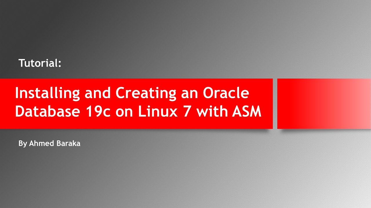 Installing and Generating an Oracle Databases 19c on Linux 7 with ASM (Oracle Restart)