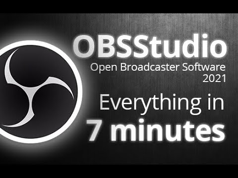 OBS Studio – Tutorial for Newbies in 7 MINUTES! [ 2021 version ]