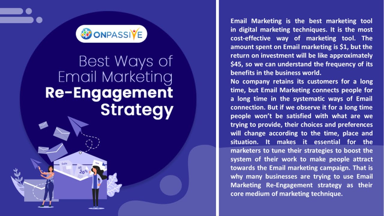 #ONPASSIVE Blog Video clip:  Ideal Techniques of Electronic mail Marketing Re-Engagement Approach