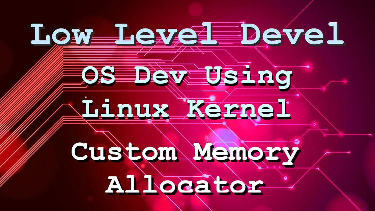 OS development applying the Linux kernel – Tailor made Memory Allocator (Component 6)
