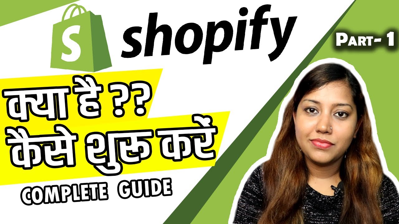 Shopify Tutorial for Inexperienced persons 2021 |  What is Shopify ? | Shopify India 2021 Manual | Aspect 1