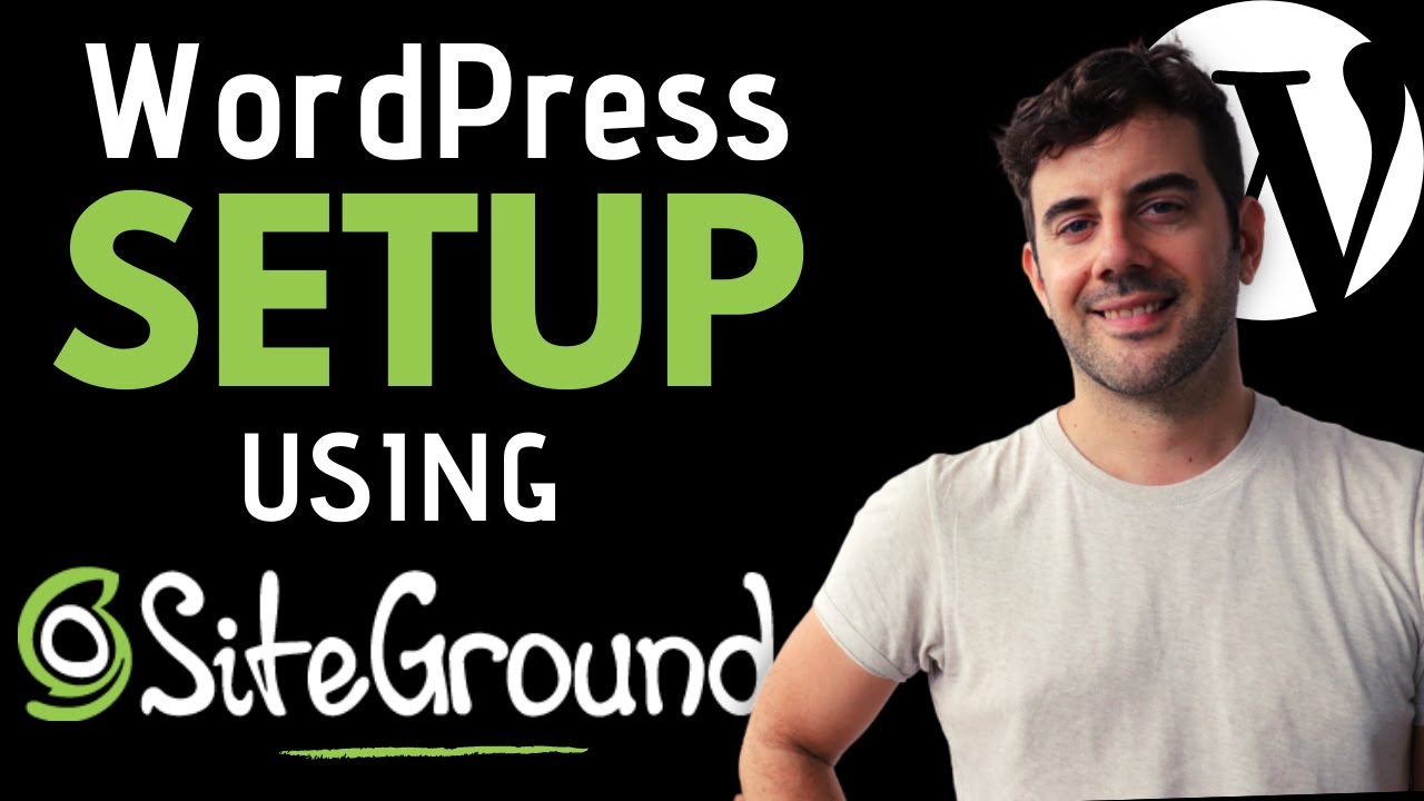 SiteGround WordPress Site Setup Designed Quick!