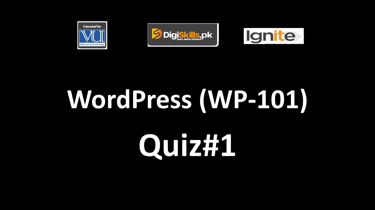 WP-101 – WordPress Quiz#1 Option |Batch – 8| 2020 |DigiSkills|